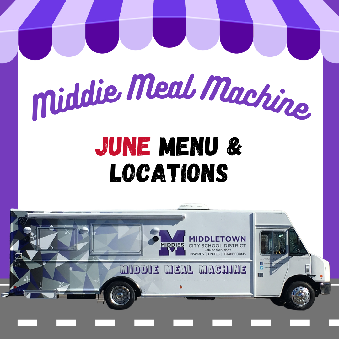 Graphic shows a photo of the middie meal machine with text that reads: "middie meal machine june menu & locations"